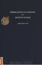 SHIPMASTER‘S HANDBOOK ON SHIP‘S BUSINESS SECOND EDITION PDF电子版封面 087033378X