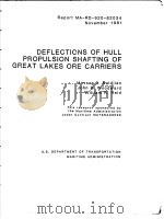 DEFLECTIONS OF HULL PROPULSION SHAFTING OF GREAT LAKES ORE CARRIERS November 1981 PDF电子版封面