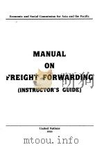 MANUAL ON FREIGHT FORWARDING (INSTRUCTOR‘S GUIDE) PDF电子版封面