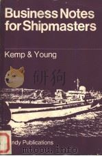 Business Notes for Shipmasters Kemp & Young PDF电子版封面