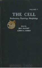 THE CELL Biochemistry,Physiology,Morphology VOLUME Ⅴ Specialized Cells Part 2 PDF电子版封面