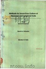 Methods for Serum-Free Culture of Neuronal and Lymphoid Cells PDF电子版封面 0845138030