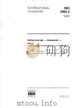Rolling bearings-Accessories-Part 2:Locknuts and locking devices-Dimensions ISO2982-2 PDF电子版封面