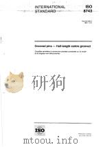 Grooved pins-Half-length centre grooved  ISO8743（1997 PDF版）