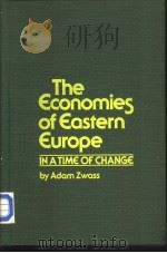 The Economies of Eastern Europe IN A TIME OF CHANGE PDF电子版封面