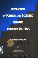 Interaction of political and economic reforms within the East Bloc PDF电子版封面 0844816035 Lawrence L.Whetten