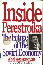 Inside Perestroika: The Future of the Souiet Economy PDF电子版封面 0060390999