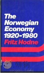 THE Norwegian Economy 1920-1980 PDF电子版封面 0312579381 Fritz Hodne