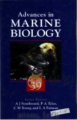 Advances in MARINE BIOLOGY VOLUME 39 PDF电子版封面 0120261391