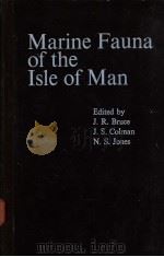 Marine Fauna of the Isle of Man AND ITS SURROUNDING SEAS PDF电子版封面