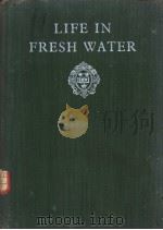 LIFE IN FRESH WATER PDF电子版封面