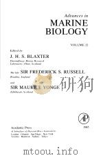 Advances in MARINE BIOLOGY VOLUME 22 PDF电子版封面 0120261227