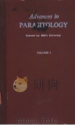 Advances in PARASITOLOGY VOLUME 1 PDF电子版封面