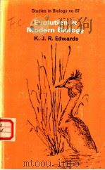 The Institute of Biologv's Studies in Biology no 87 Evolution in Modern Biology PDF电子版封面 0713126507