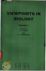 VIEWPOINTS IN BIOLOGY VOLUME 1 PDF电子版封面