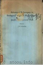 Advanced Techniques in Biological Electron Microscopy Ⅱ Specific Ultrastructural Probes With 105 Fig PDF电子版封面 3540085033