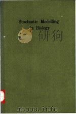 STOCHASTIC MODELLING IN BIOLOGY Relevant Mathematical Concepts and Recent Applications PDF电子版封面 9810201354