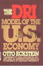 The DRI Model of the U.S. Economy PDF电子版封面 0070189722