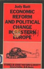 ECONOMIC REFORM AND POLITICAL CHANGE IN EASTERN EUROPE: A Comparison of the Czechoslovak and Hungari PDF电子版封面 0333444566