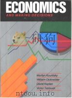 ECONOMICS AND MAKING DECISIONS PDF电子版封面 0314652477