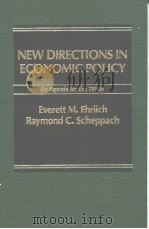 NEW DIRECTIONS IN ECONOMIC POLICY PDF电子版封面 0030537864