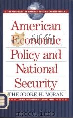 American Economic Policy and National Security PDF电子版封面 0876091370