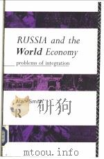 Russia and the world:economy Problems of integration PDF电子版封面 0415089255