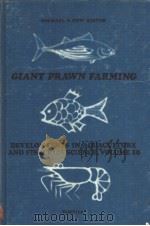 Developments in Aquaculture and Fisheries Science VOLUME 10 GIANT PRAWN FARMING PDF电子版封面 0444420932