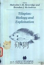 Tilapias:Biology and Exploitation PDF电子版封面 0792363914