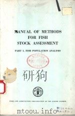 MANUAL OF METHODS FOR FISH STOCK ASSESSMENT PART 1 FISH POPULATION ANALYSIS PDF电子版封面