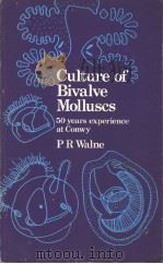 Culture of Bivalve Molluscs 50 years‘experience at Conwy（ PDF版）