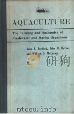 Aquaculture The Farming and Husbandry of Freshwater and Marine Organisms（ PDF版）