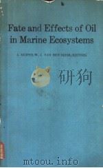Fate and Effects of Oil in Marine Ecosystems PDF电子版封面 9024734894