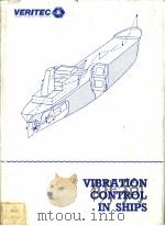 VIBRATION CONTROL IN SHIPS CHAPTER 2 MAJOR EXCITATION SOURCES IN SHIPS PDF电子版封面 8251500907
