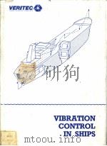 VIBRATION CONTROL IN SHIPS CHAPTER 7 VIBRATION IN FLUID SYSTEMS PDF电子版封面 8251500907