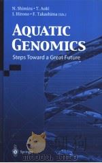 Aquatic Genomics Steps Toward a Great Future PDF电子版封面 4431703314