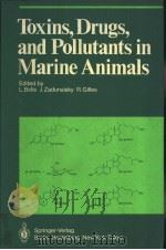 Toxins,Drugs,and Pollutants in Marine Animals PDF电子版封面 3540136436