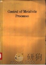 Control of Metabolic Processes PDF电子版封面 0306435829