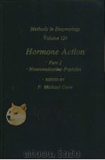 Methods in Enzymology Volume 124 Hormone Action Part J Neuroendocrine Peptides PDF电子版封面 0121820246