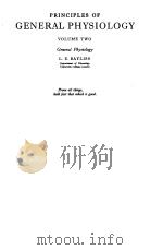 PRINCIPLES OF GENERAL PHYSIOLOGY VOLUME TWO General Physiology PDF电子版封面