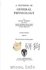 A TEXTBOOK OF GENERAL PHYSIOLOGY FOURTH EDITION Volume Two PDF电子版封面 0700014918