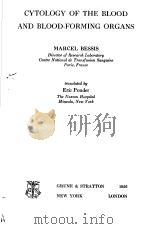 CYTOLOGY OF THE BLOOD AND BLOOD-FORMING ORGANS PDF电子版封面