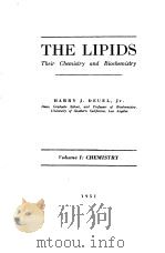 THE LIPIDS Their Chemistry and Biochemistry Volume Ⅰ CHEMISTRY PDF电子版封面