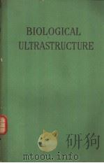 BIOLOGICAL ULTRASTRUCTURE（ PDF版）
