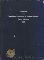 Proceedings of the International Symposium on Enzyme Chemistry Tokyo and Kyoto 1957 PDF电子版封面