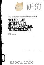 MOLECULAR GENETICS IN DEVELOPMENTAL NEUROBIOLOGY（ PDF版）