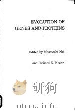 EVOLUTION OF GENES AND PROTEINS PDF电子版封面 0878936041