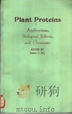 Plant Proteins:Applications,Biological Effects,and Chemistry PDF电子版封面 0841209766