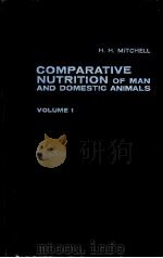 Comparative Nutrition of Man and Domestic Animals VOLUME 1 PDF电子版封面