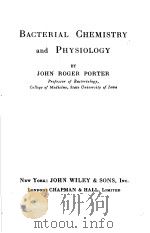 BACTERIAL CHEMISTRY and PHYSIOLOGY PDF电子版封面